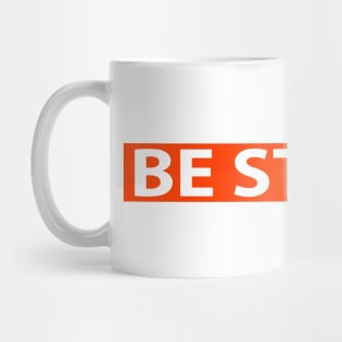 Be Strong Religious Funny Christian Mug